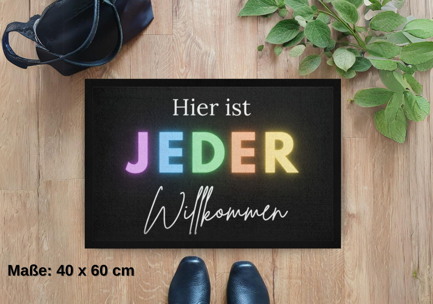 Fußmatte "Hier ist jeder Willkommen" für innen & außen