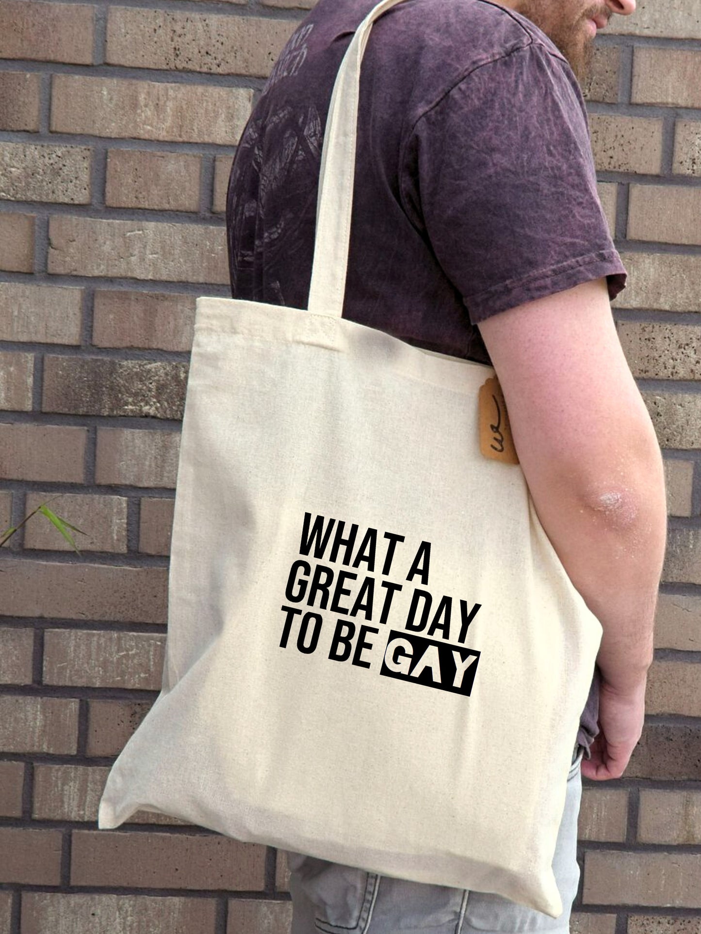 Baumwolltasche "what a great day to be gay"