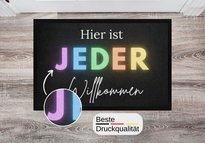 Fußmatte "Hier ist jeder Willkommen" für innen & außen