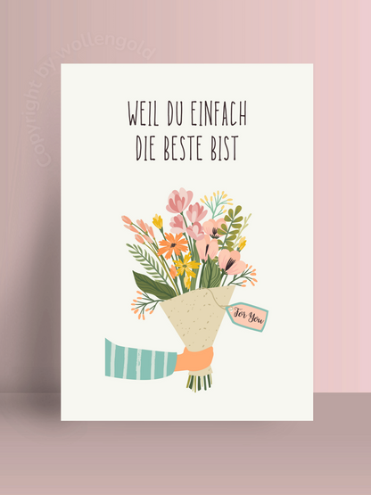 Grußkarte 'Weil du einfach die Beste bist'