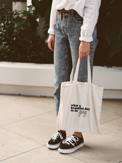 Baumwolltasche "what a beautiful day to be gay"